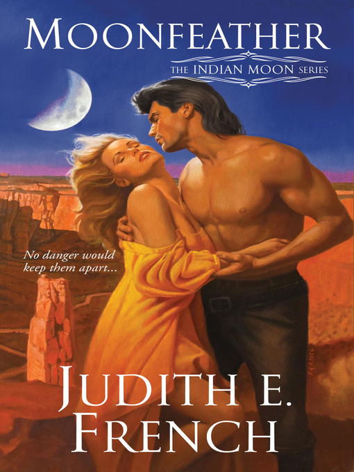 Title details for Moonfeather by Judith E. French - Available